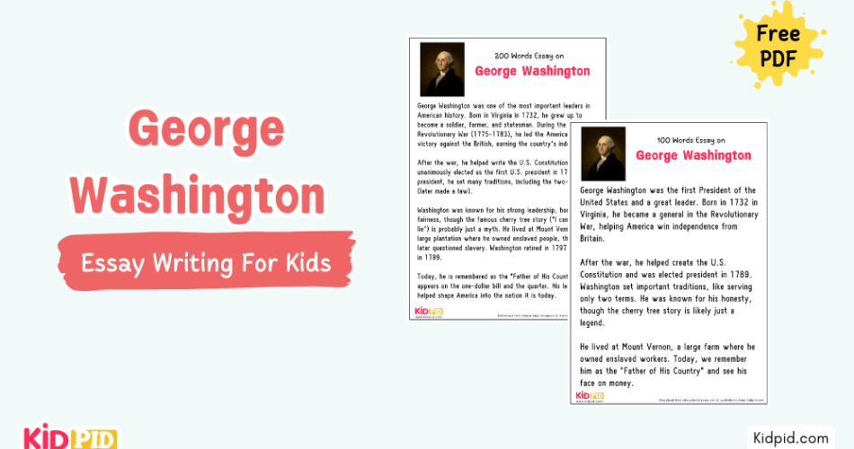 George Washington : Essay, 10 Pointers & Questions