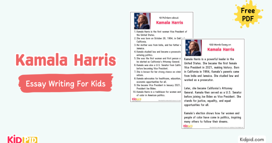 Kamala Harris : Essay, 10 Pointers & Questions