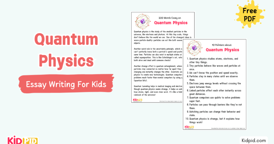 Quantum Physics: Essay, 10 Pointers & Questions