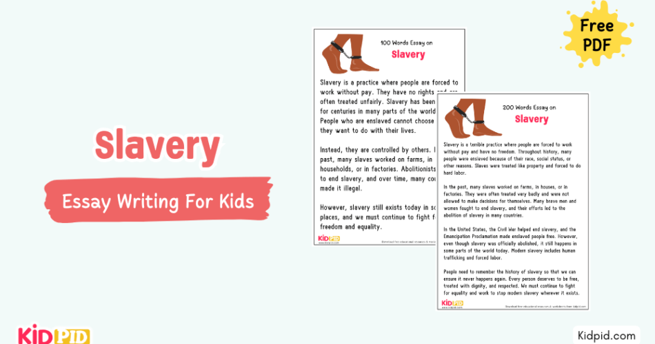 Slavery : Essay, 10 Pointers & Questions