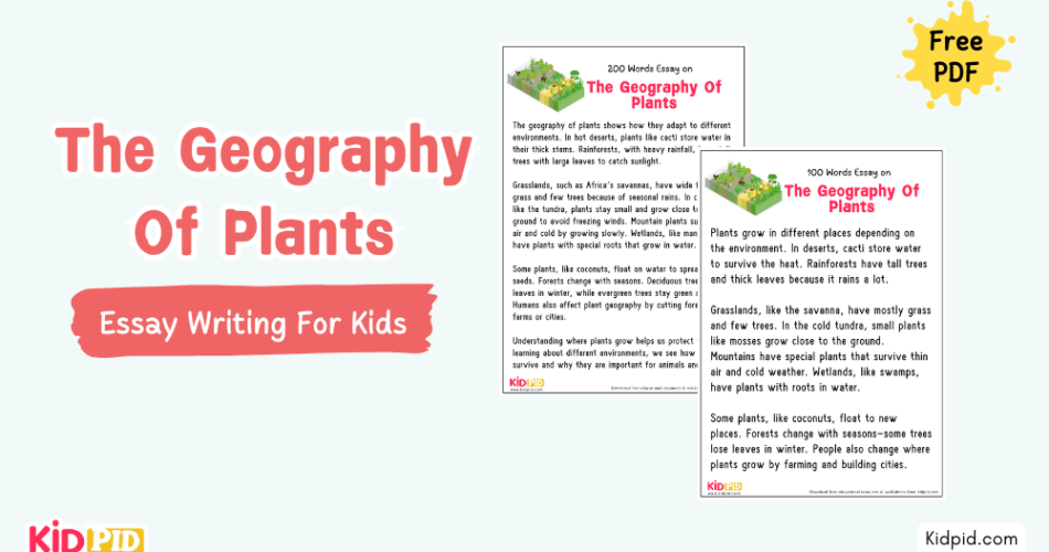 The Geography Of Plants: Essay, 10 Pointers & Questions