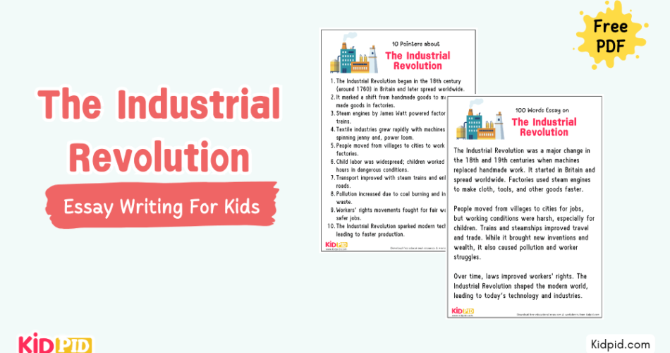 The Industrial Revolution : Essay, 10 Pointers & Questions