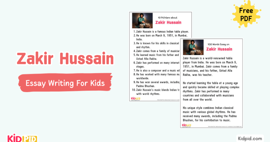 Zakir Hussain : Essay, 10 Pointers & Questions