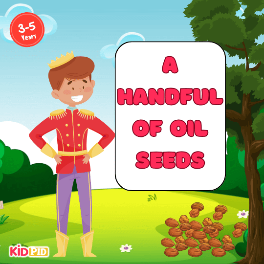 A Handful of Oil Seeds - Moral Book Story For Kids