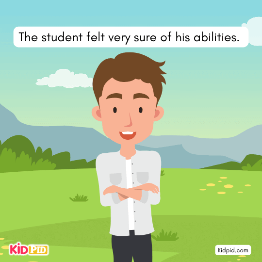 The student felt very sure of his abilities - bred time story for kids