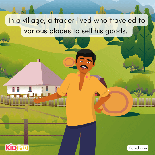 A trader lived in a village, selling goods- book story