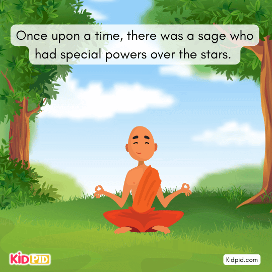 there was a sage who had special powers over the stars- gala story