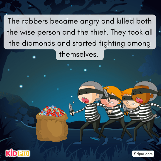 Robbers killed both, stole diamonds, and fought among themselves.- book story.