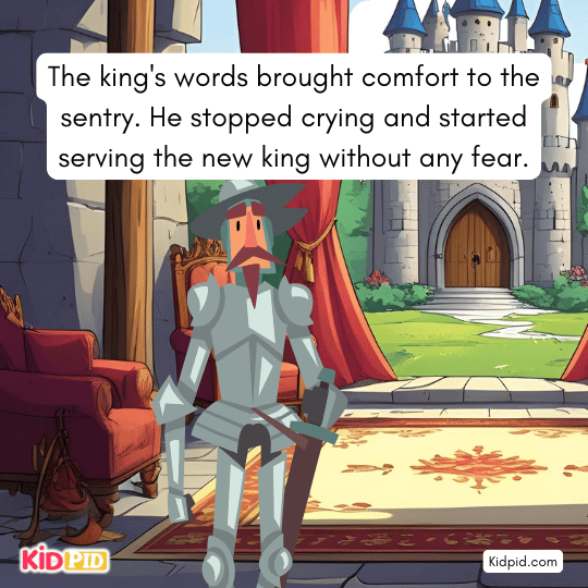 The guard felt better and served the new king happily. - Moral story for kids