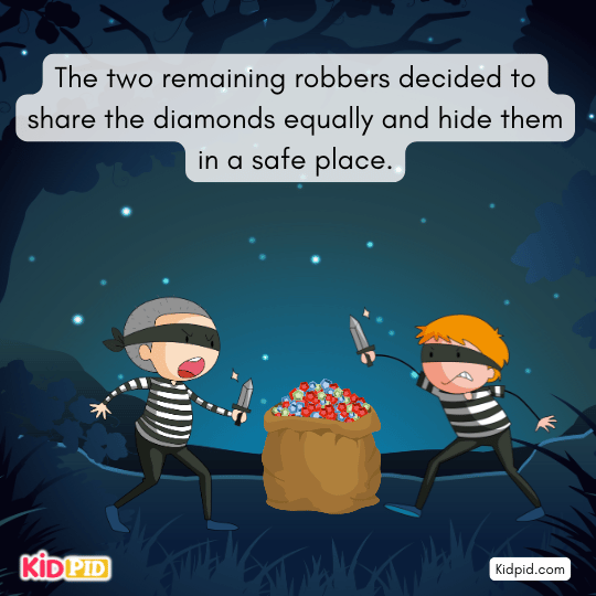 Two robbers agreed to share and hide the diamonds.- book story.
