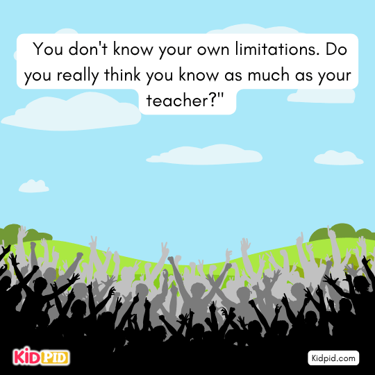 You don’t know limits. Do you think you’re as wise? - Interesting Moral story 
