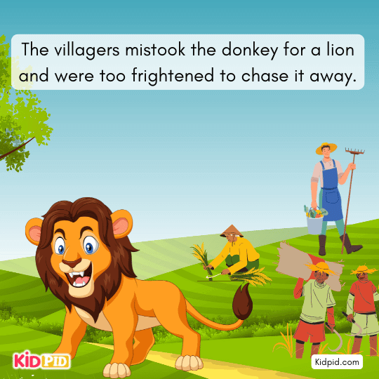 The villagers mistook the donkey for a lion- The Lion’s Skin story