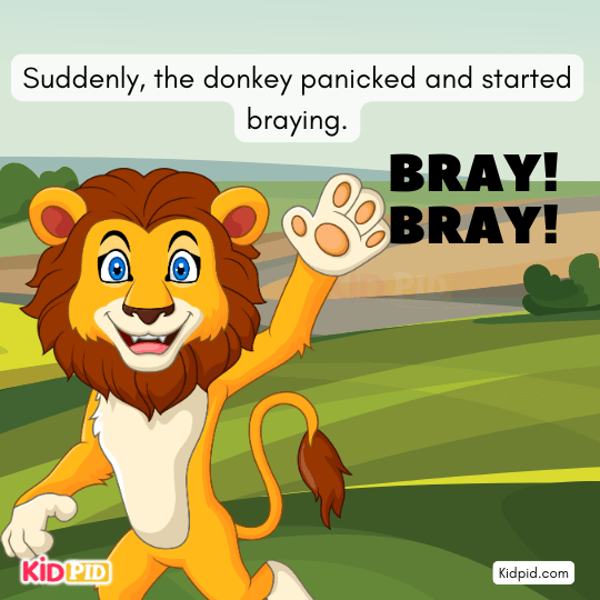 the donkey panicked and started braying- Foolish deed story