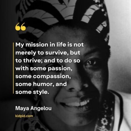 Maya Angelou Quotes About Life