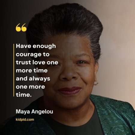 Maya Angelou Quotes About Love