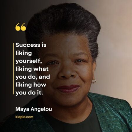 Quotes on Success by Poet Maya Angelou