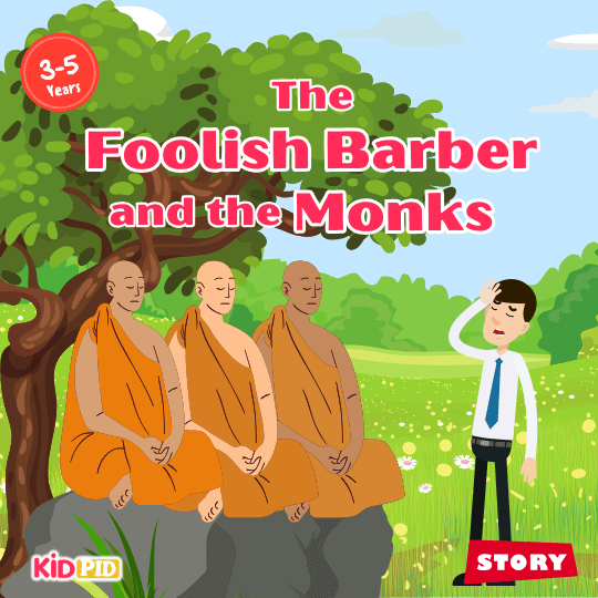 Title page of “The Foolish Barber and the Monks,” a kids’ moral story about wisdom, greed, and consequences.