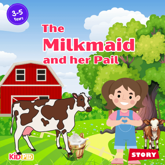 Title page of “The Milkmaid and Her Pail,” a kids’ moral story about planning wisely and staying focused.