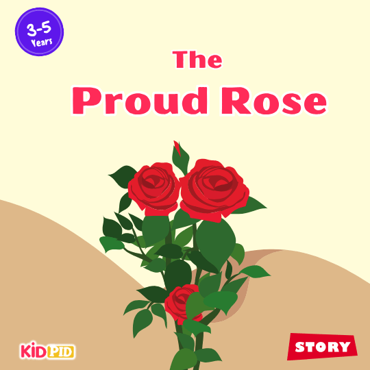 Title page of “The Proud Rose,” a kids’ moral story about kindness, inner beauty, and not judging others.