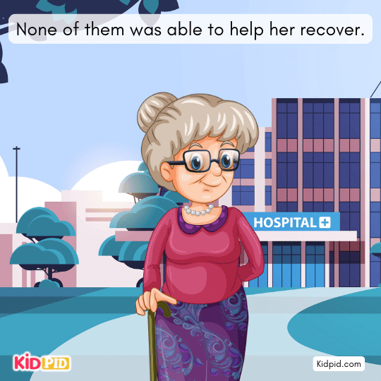 Despite visiting many doctors, the woman still cannot find a cure.