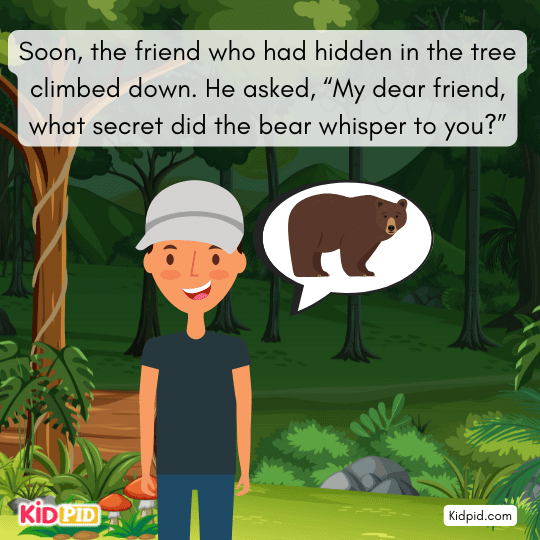Friend climbs down from the tree and asks what the bear whispered to him.