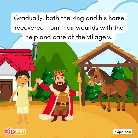 The king and his horse recovered from their wounds with the help and care of the villagers - Short story for kids
