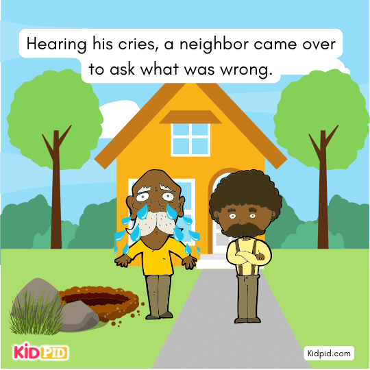 Miser’s neighbor arrives after hearing his cries, moral lesson on greed and wisdom. - Moral story for kids
