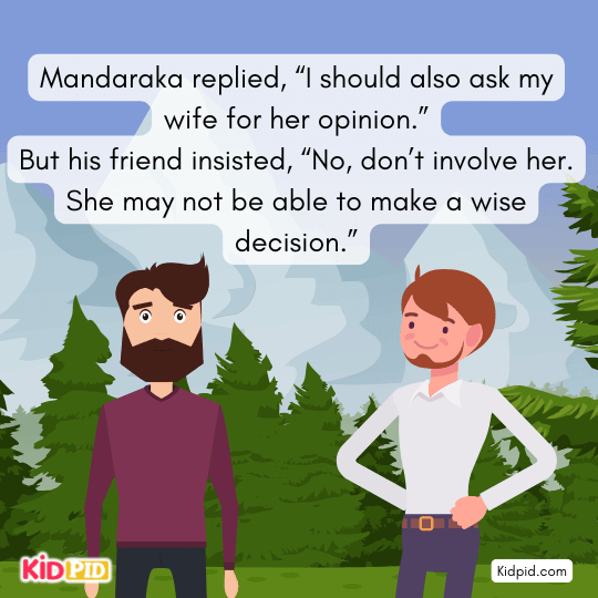 Mandaraka chooses to ask his wife’s advice despite his friend’s warning.
