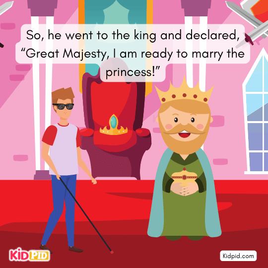 Princess and blind man marry and move to a faraway land with the hunchback friend.