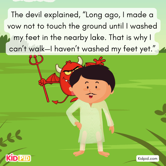 Brahmin offers to carry the devil to the lake to help him complete his vow.