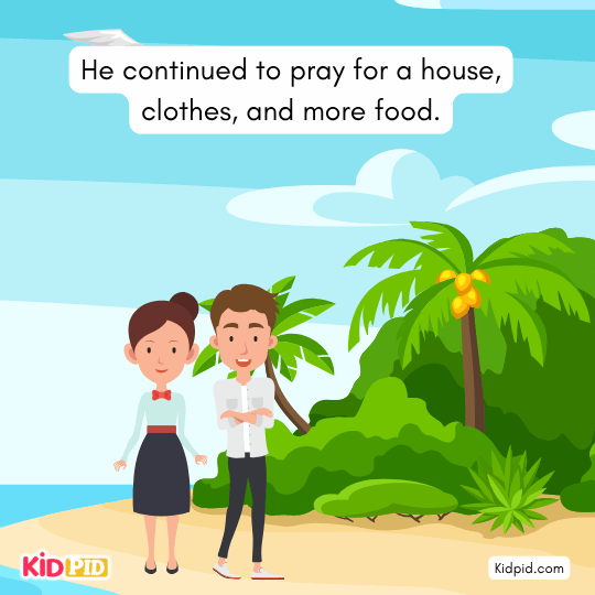 First man praying for house clothes and food kids moral story image