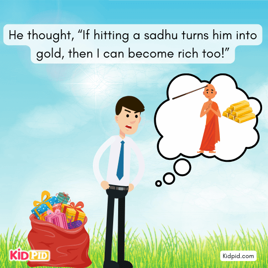 Greedy barber wonders if striking a sadhu could make him rich just like Ratnakar.