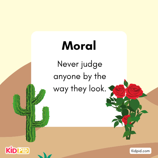 Moral: Never judge others by looks—true beauty is kindness, empathy, and inner goodness.