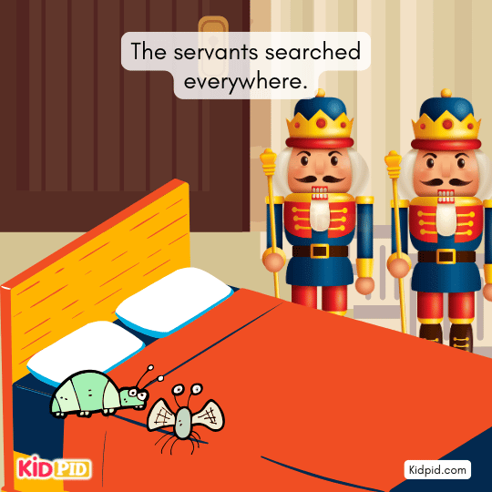 Slow Mr. Bedbug is caught by the servants and crushed instantly.