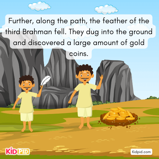 Exhausted, the fourth Brahman becomes thirsty while searching for treasure.