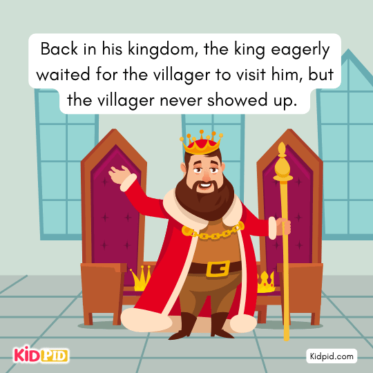 the king eagerly waited for the villager to visit him, but the villager never showed up. - king based story for kids