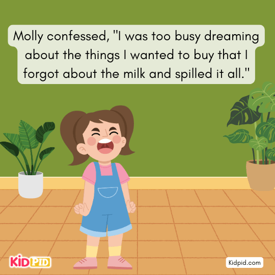 Mother teaches Molly to avoid planning based on things that haven’t happened.