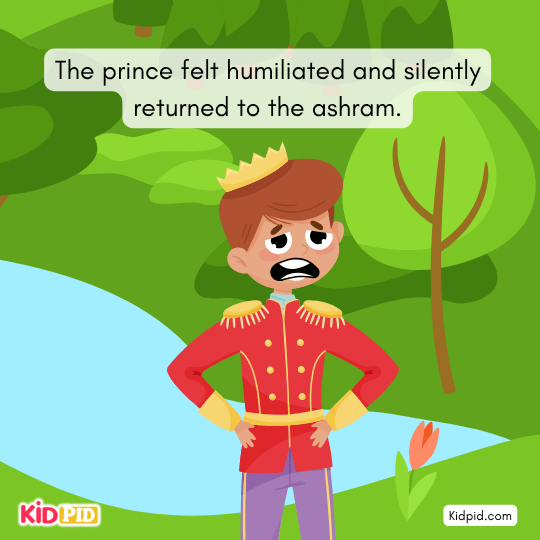 The prince felt ashamed and quietly went back to ashram - interesting story for kids 
