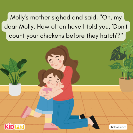 Molly learns planning ahead blindly can lead to disappointment and mistakes.