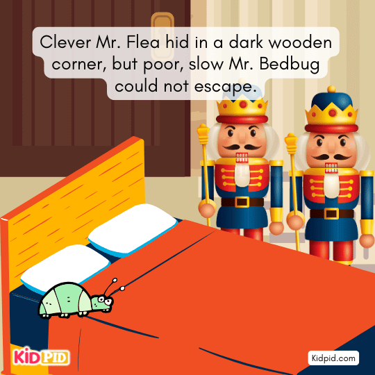 Servants assure the king the bed is now safe from any harmful pests.