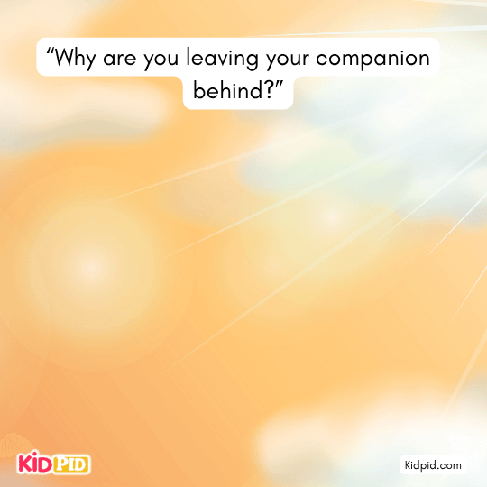 Voice from heaven asking why companion left behind moral story image
