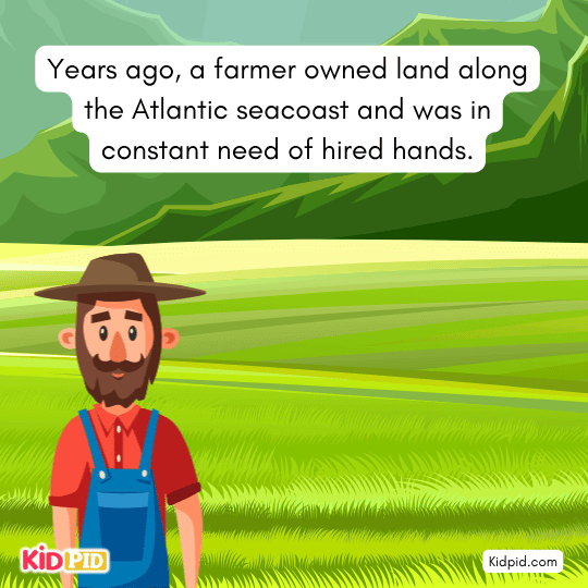 Farmer owning land along Atlantic seacoast kids moral story 