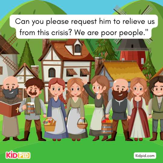 Can you please request him to relieve us from this crisis? - Illustrated storybook