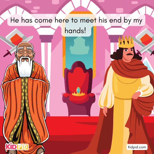 He has come here to meet his end at my hands! - short story for kids