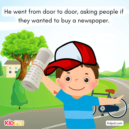 Boy goes door to door asking people to buy newspapers for his schooling.