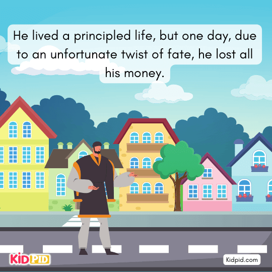 Ratnakar loses all his wealth due to misfortune and feels hopeless about his future.