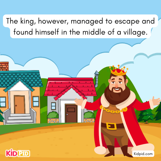 The king, however, managed to escape - Children's short story 