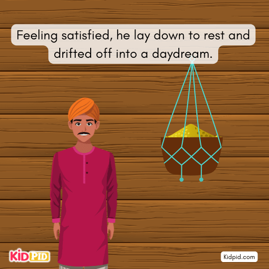 The Brahmin lies down to rest and begins daydreaming about future riches.