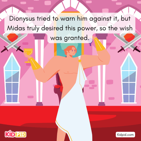 Dionysus warns Midas about the wish, teaching kids caution and wisdom before making choices.