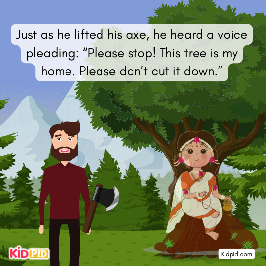 Tree-spirit’s voice pleads with Mandaraka not to cut the tree as it is its home.